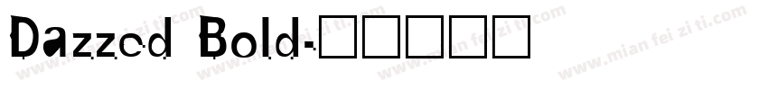 Dazzed Bold字体转换